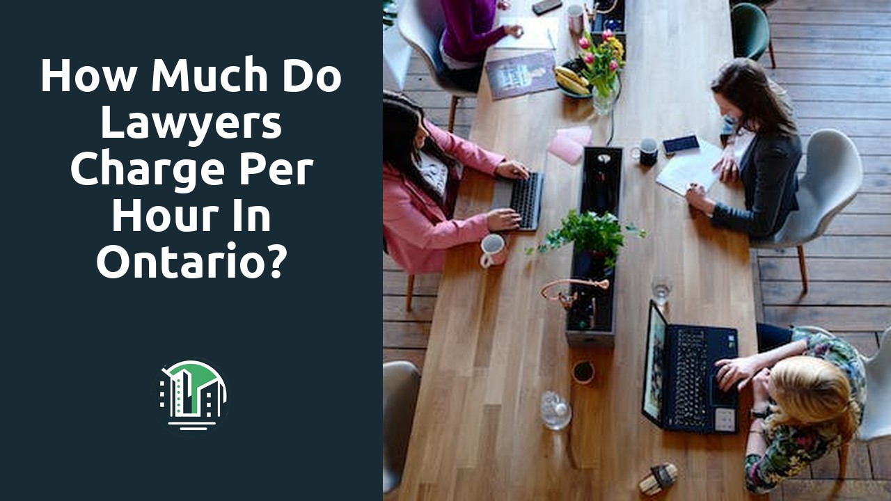 How much do lawyers charge per hour in Ontario?